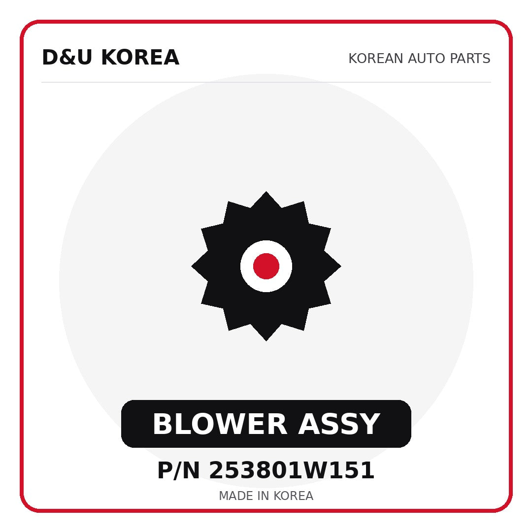Genuine Mobis BLOWER ASSY 253801W151 - Korean auto parts from D&U Korea