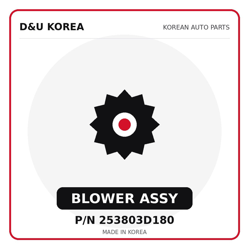 Genuine Mobis BLOWER ASSY 253803D180 - Korean auto parts from D&U Korea