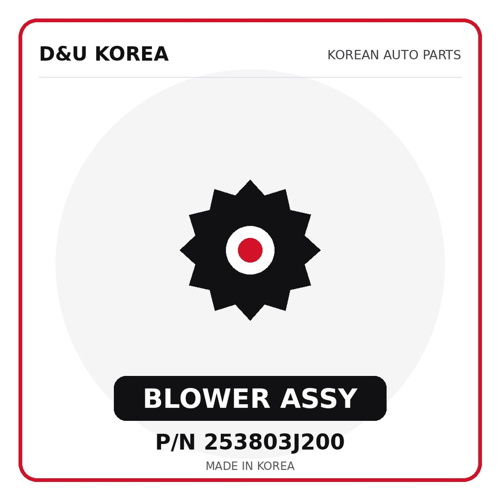 Genuine Mobis BLOWER ASSY 253803J200 - Korean auto parts from D&U Korea