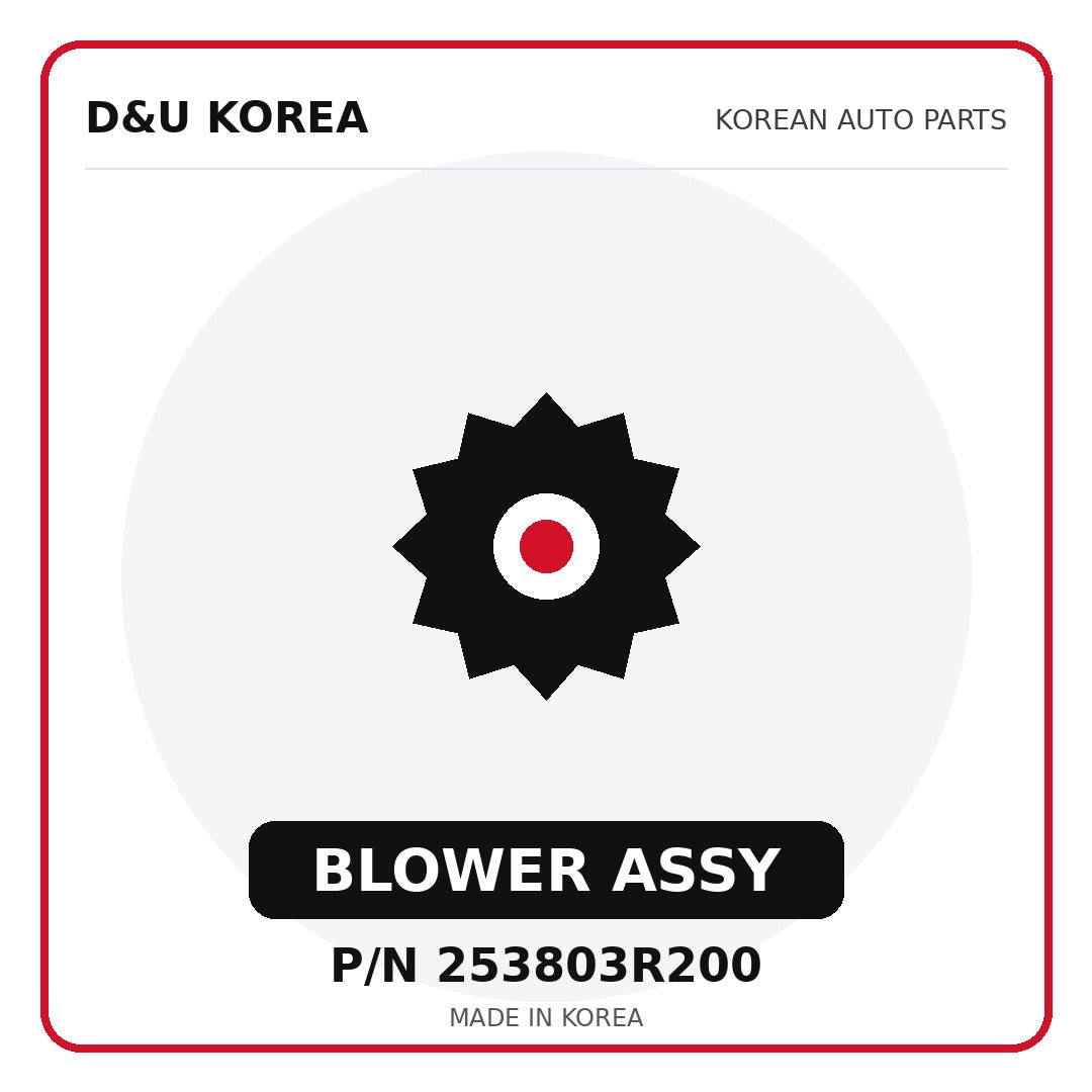 Genuine Mobis BLOWER ASSY 253803R200 - Korean auto parts from D&U Korea
