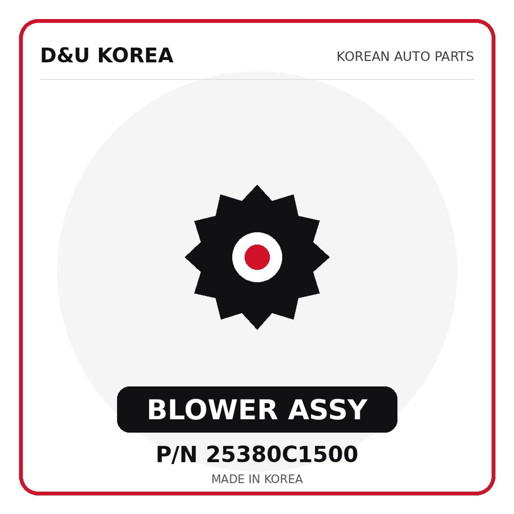 Genuine Mobis BLOWER ASSY 25380C1500 - Korean auto parts from D&U Korea