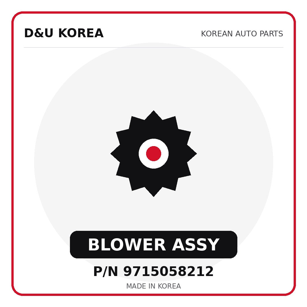 Genuine Mobis BLOWER ASSY 9715058212 - Korean auto parts from D&U Korea