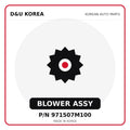 Genuine Mobis BLOWER ASSY 971507M100 for Korean vehicles | D&U Korea
