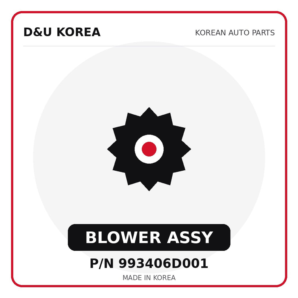 Genuine Mobis BLOWER ASSY 993406D001 - Korean auto parts from D&U Korea