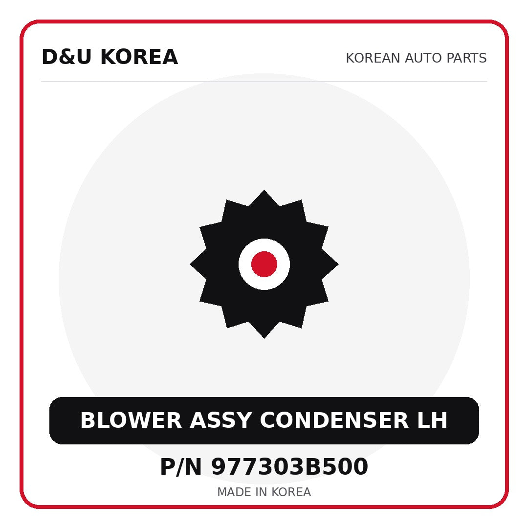 Genuine Mobis BLOWER ASSY CONDENSER LH 977303B500 - Korean auto parts from D&U Korea
