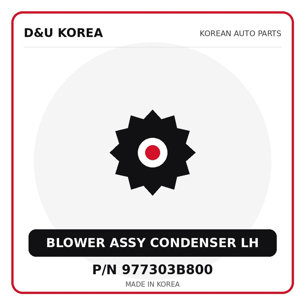 Genuine Mobis BLOWER ASSY CONDENSER LH 977303B800 - Korean auto parts from D&U Korea