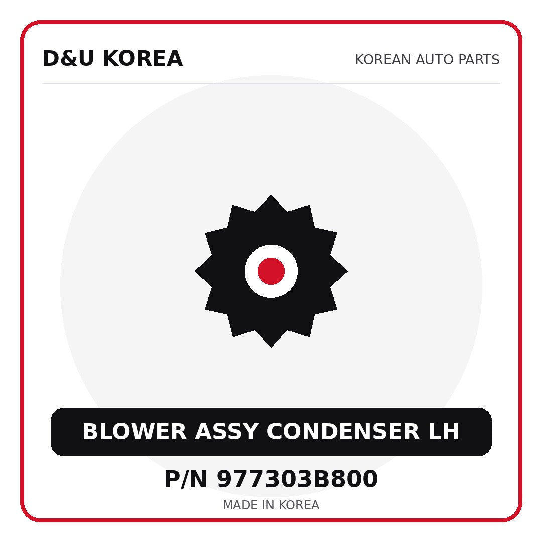 Genuine Mobis BLOWER ASSY CONDENSER LH 977303B800 - Korean auto parts from D&U Korea