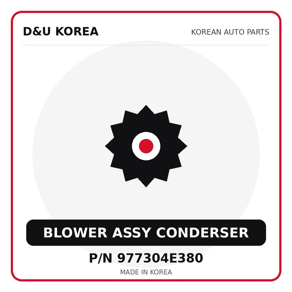 Genuine Mobis BLOWER ASSY CONDERSER 977304E380 for Korean vehicles | D&U Korea