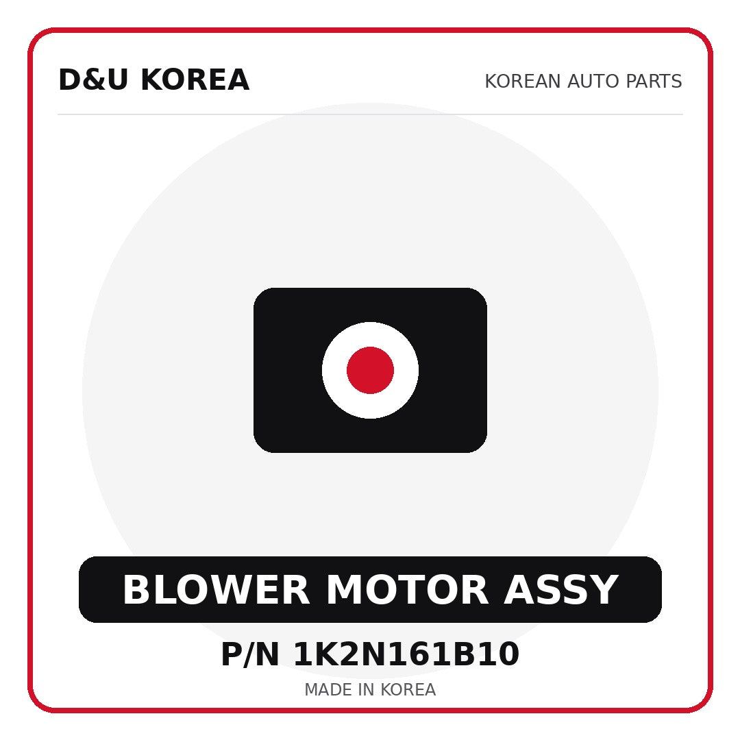 Genuine Mobis BLOWER MOTOR ASSY 1K2N161B10 - Korean auto parts from D&U Korea