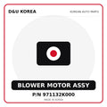 Genuine Mobis BLOWER MOTOR ASSY 971132K000 for Korean vehicles | D&U Korea