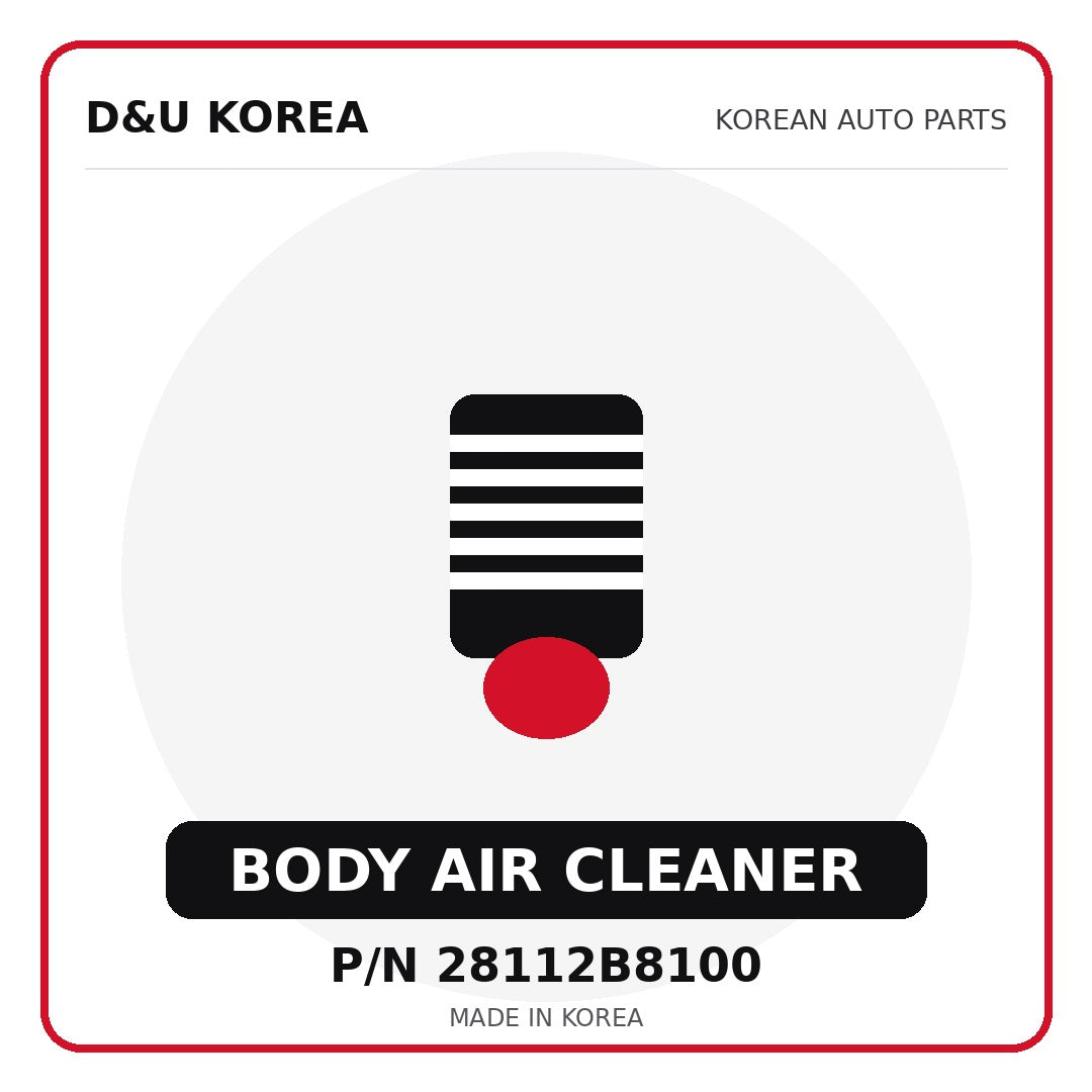 Genuine Mobis BODY AIR CLEANER 28112B8100 - Korean auto parts from D&U Korea