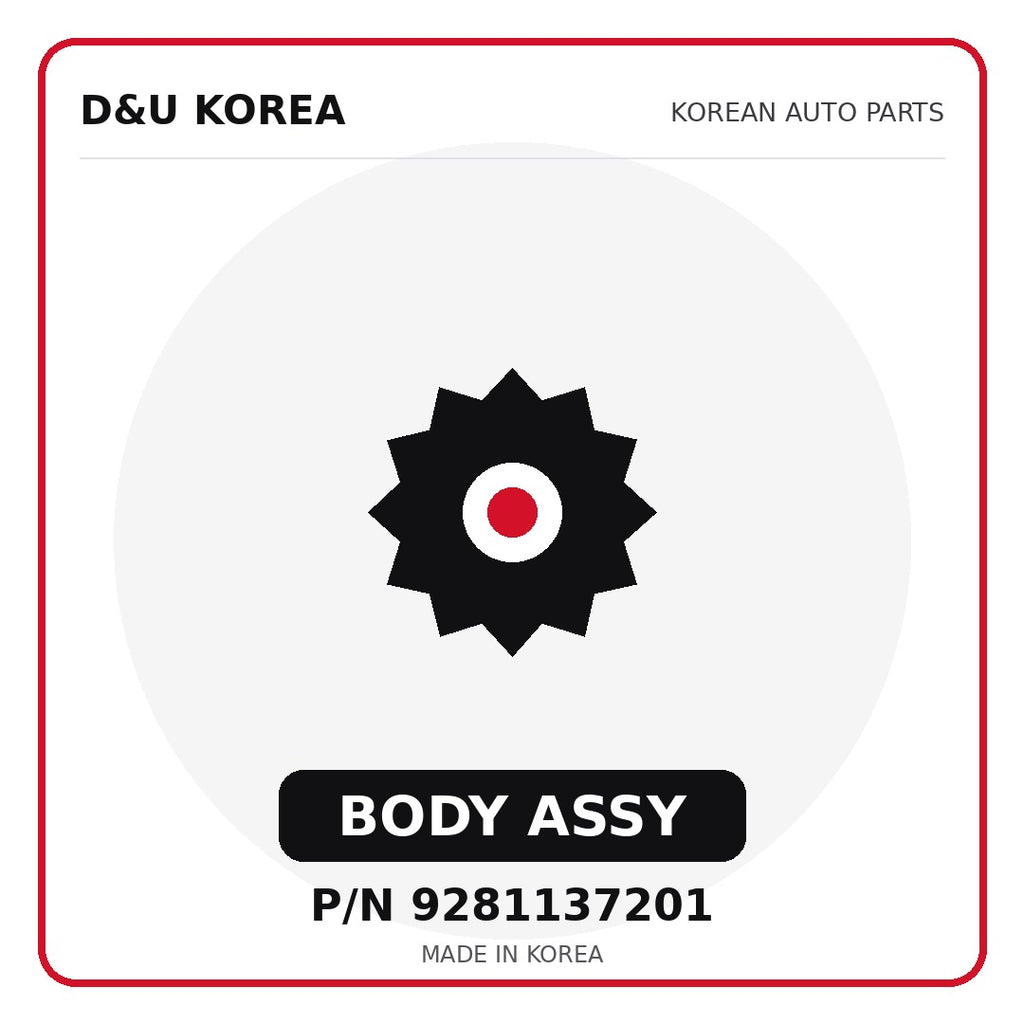 Genuine Mobis BODY ASSY 9281137201 for Korean vehicles | D&U Korea