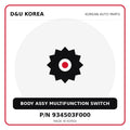 Genuine Mobis BODY ASSY MULTIFUNCTION SWITCH 934503F000 for Korean vehicles | D&U Korea