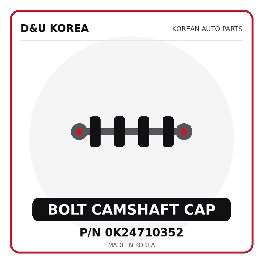 Genuine Mobis BOLT CAMSHAFT CAP 0K24710352 - Korean auto parts from D&U Korea