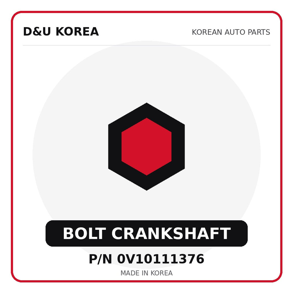 Genuine Mobis BOLT CRANKSHAFT 0V10111376 - Korean auto parts from D&U Korea