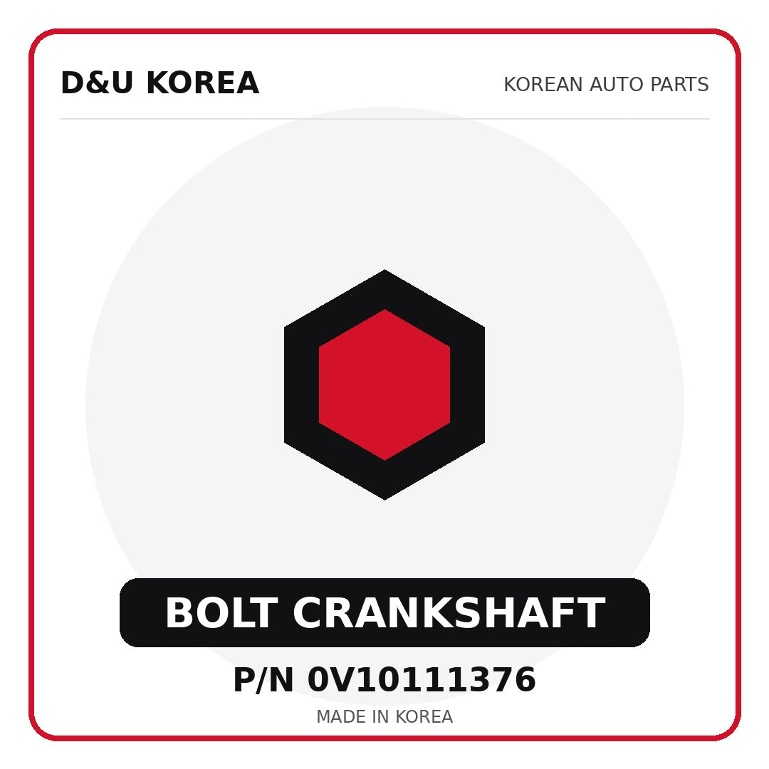 Genuine Mobis BOLT CRANKSHAFT 0V10111376 - Korean auto parts from D&U Korea