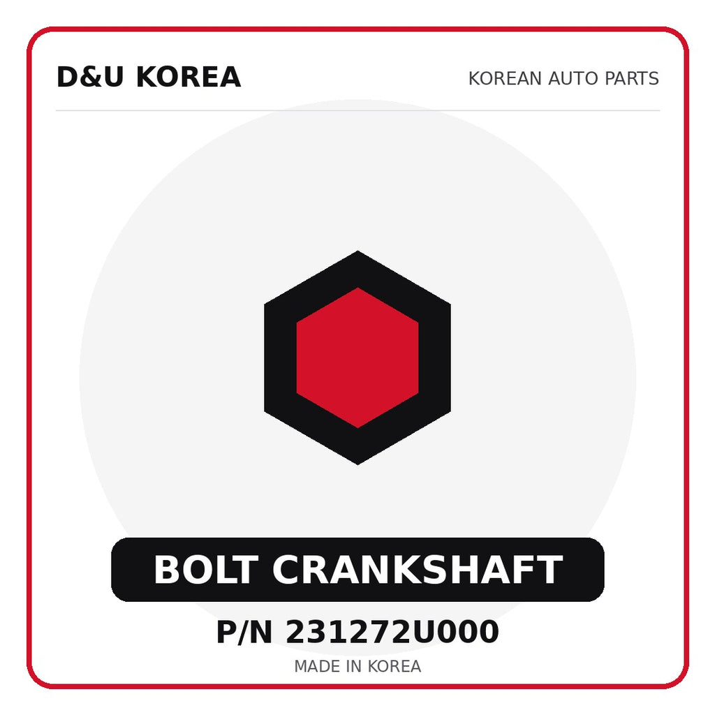 Genuine Mobis BOLT CRANKSHAFT 231272U000 - Korean auto parts from D&U Korea