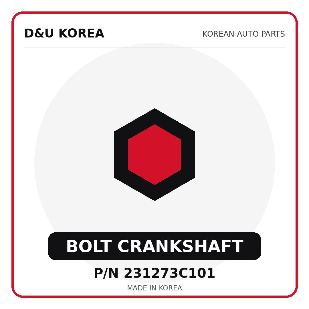 Genuine Mobis BOLT CRANKSHAFT 231273C101 - Korean auto parts from D&U Korea