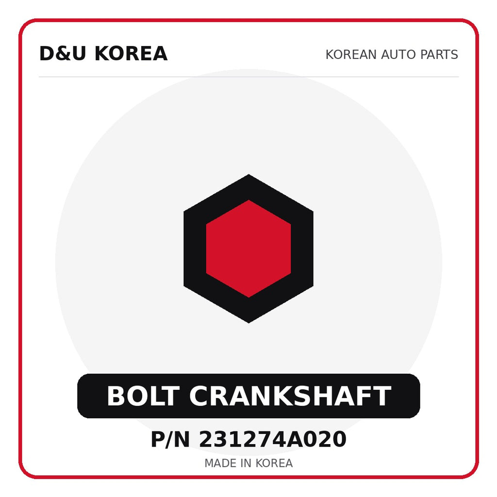 Genuine Mobis BOLT CRANKSHAFT 231274A020 - Korean auto parts from D&U Korea
