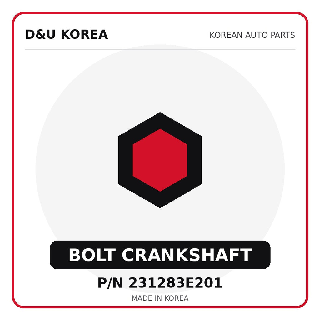 Genuine Mobis BOLT CRANKSHAFT 231283E201 - Korean auto parts from D&U Korea