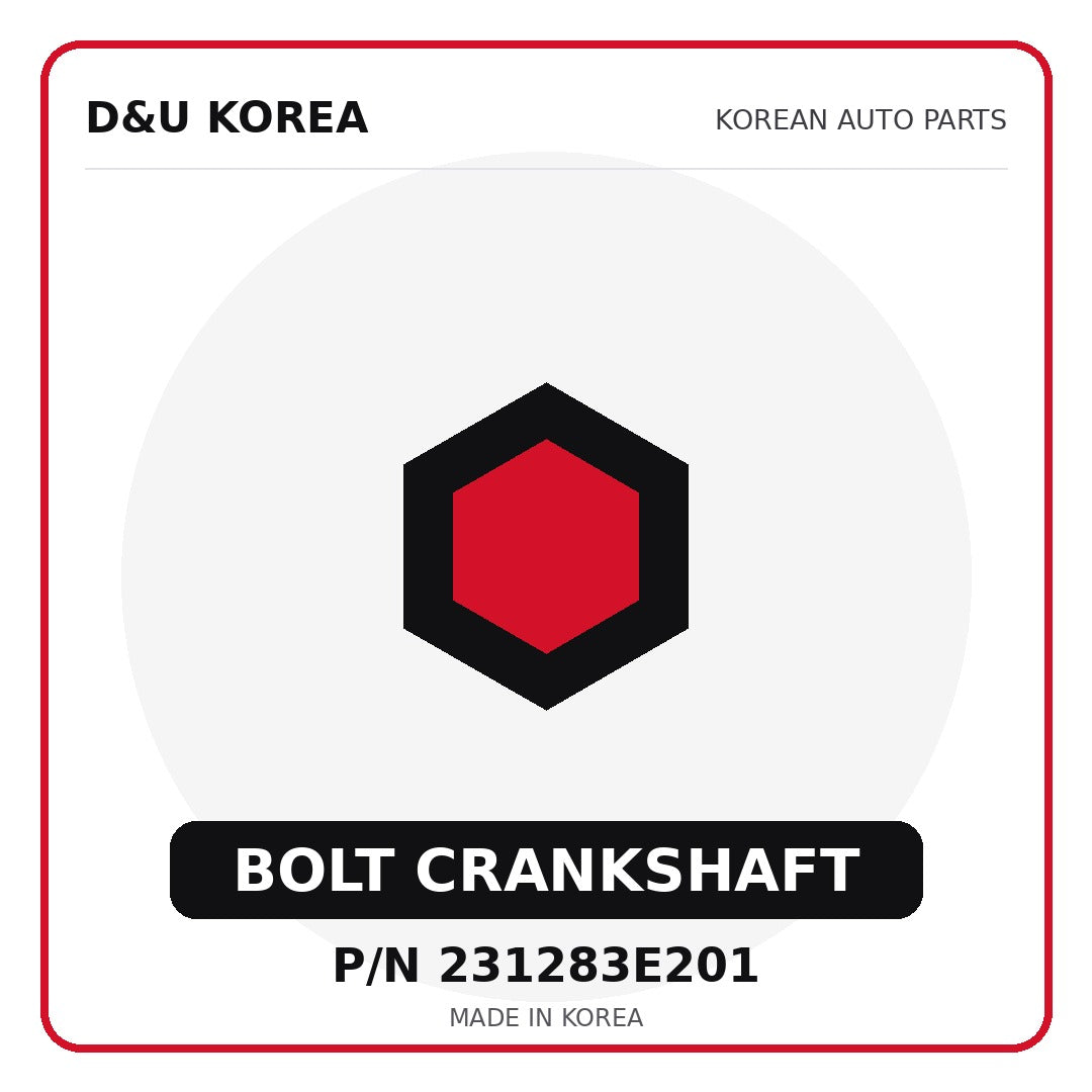 Genuine Mobis BOLT CRANKSHAFT 231283E201 - Korean auto parts from D&U Korea