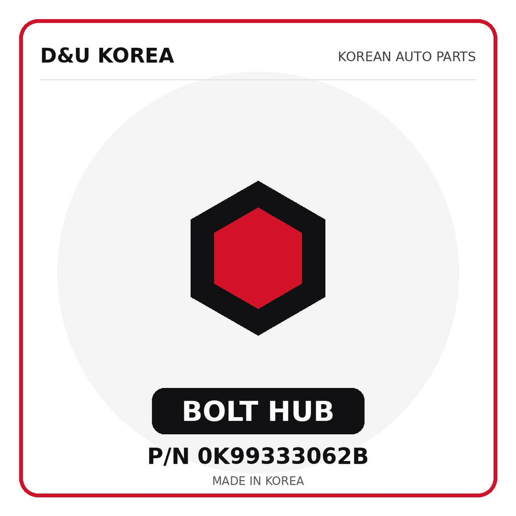 Genuine Mobis BOLT HUB 0K99333062B for Korean vehicles | D&U Korea