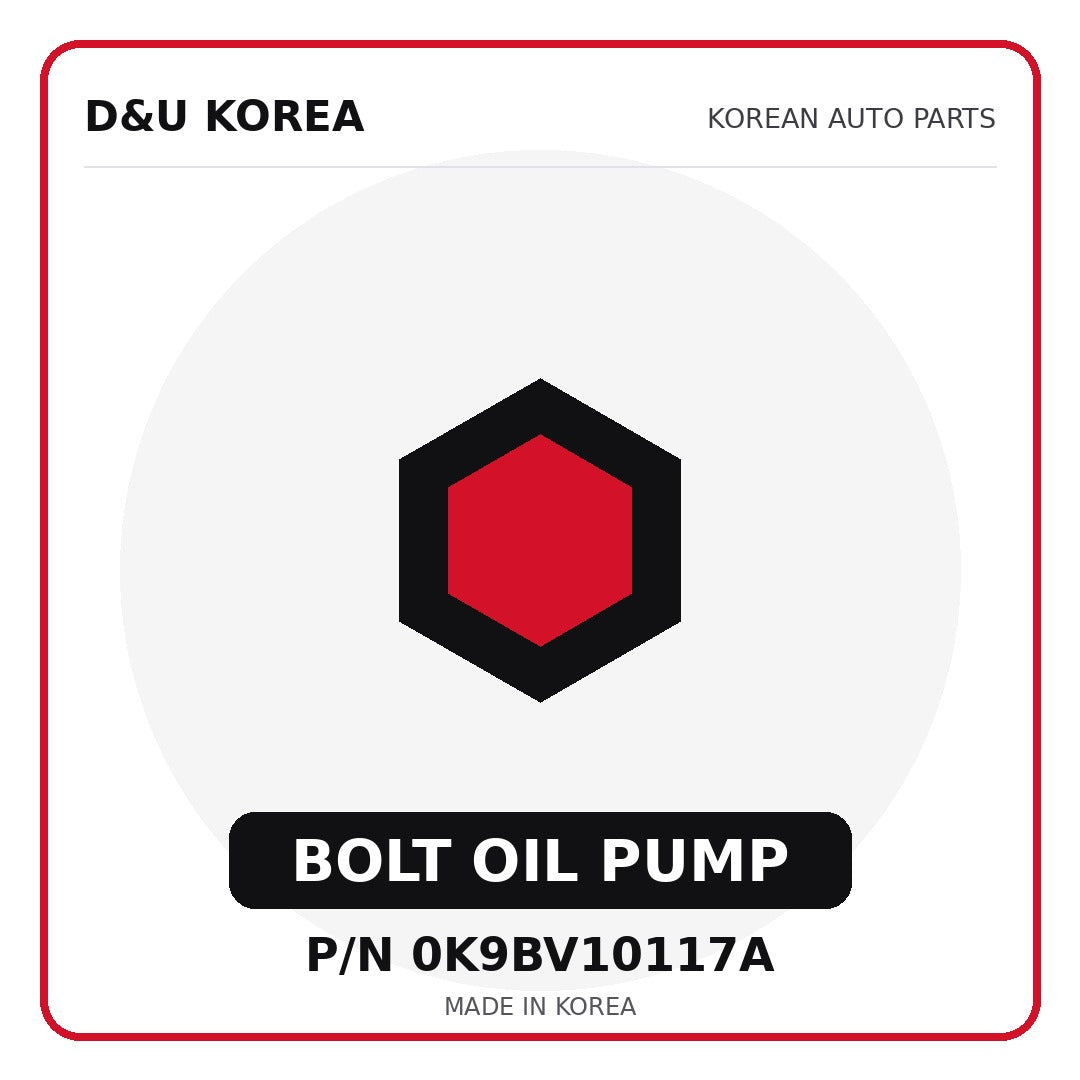 Genuine Mobis BOLT OIL PUMP 0K9BV10117A for Korean vehicles | D&U Korea