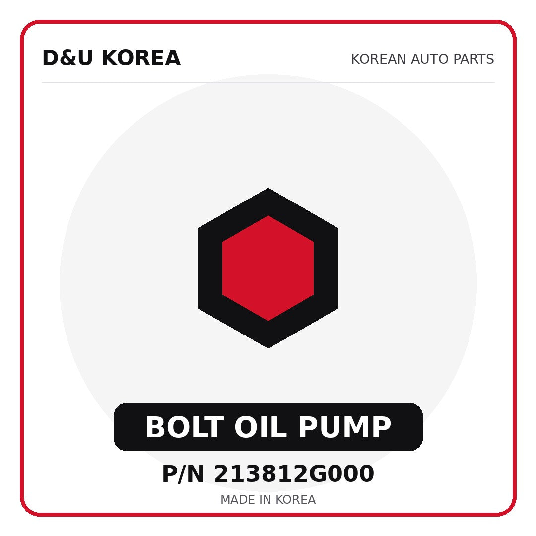 Genuine Mobis BOLT OIL PUMP 213812G000 for Korean vehicles | D&U Korea