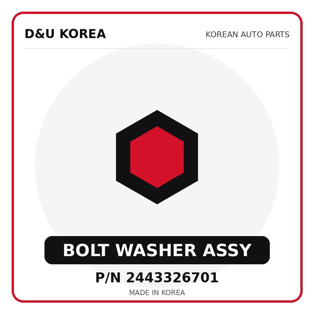 Genuine Mobis BOLT WASHER ASSY 2443326701 - Korean auto parts from D&U Korea