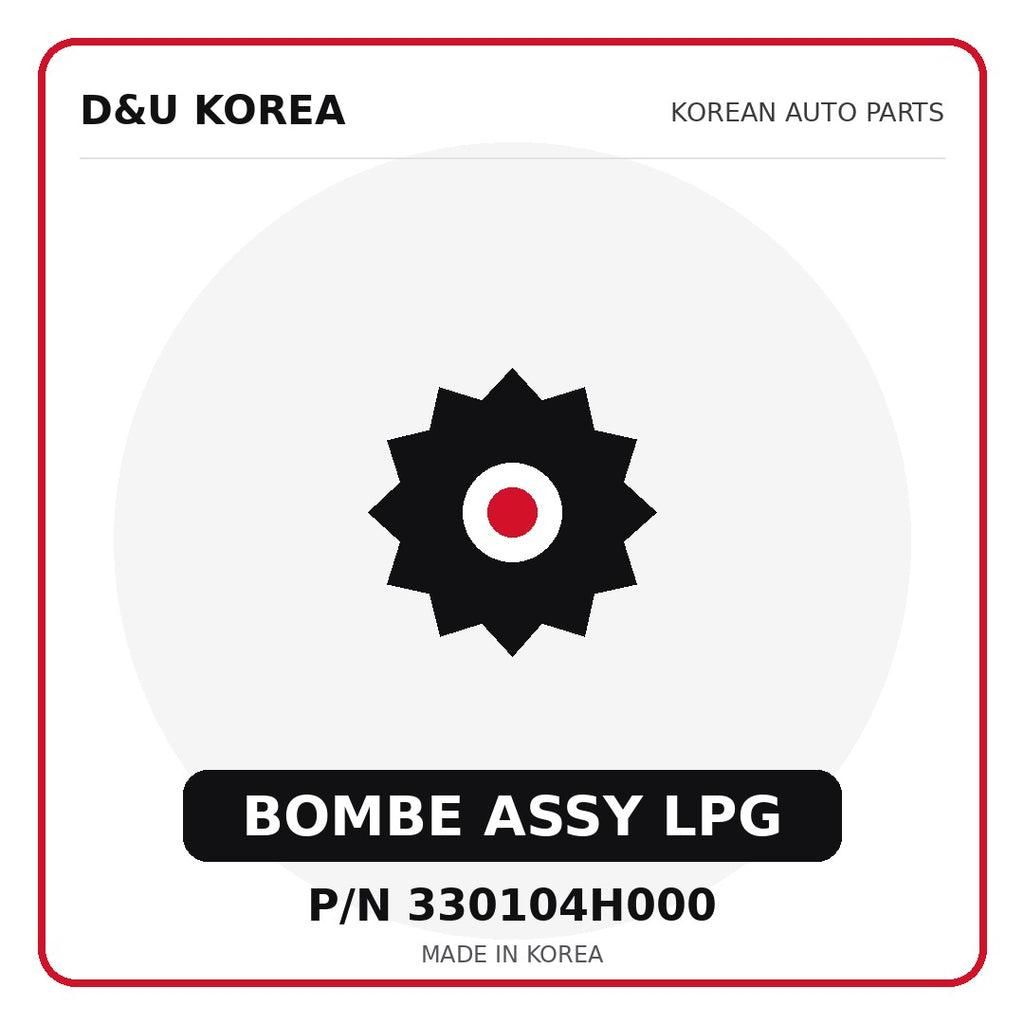 Genuine Mobis BOMBE ASSY LPG 330104H000 for Korean vehicles | D&U Korea