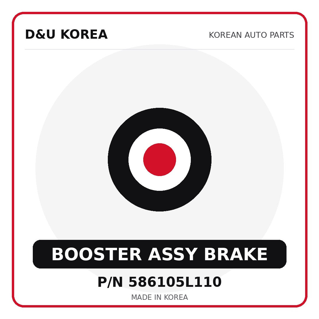 Genuine Mobis BOOSTER ASSY BRAKE 586105L110 - Korean auto parts from D&U Korea
