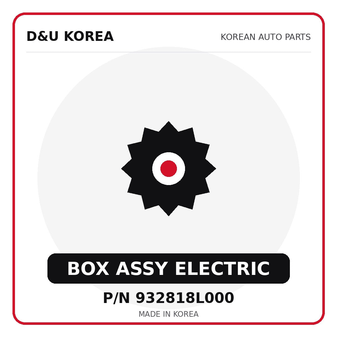 Genuine Mobis BOX ASSY ELECTRIC 932818L000 for Korean vehicles | D&U Korea