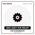Genuine Mobis BOX ASSY ICM RELAY 91940A4570 for Korean vehicles | D&U Korea