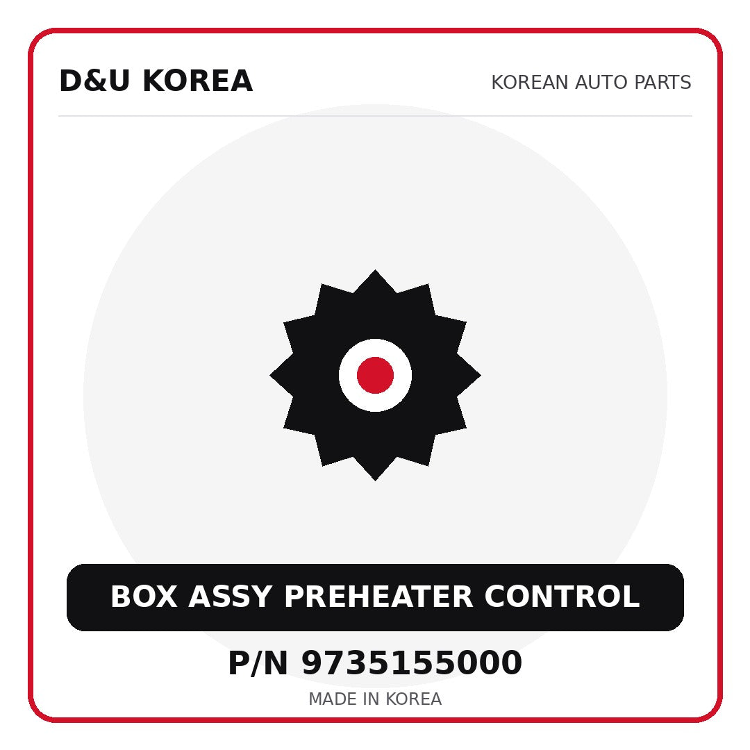 Genuine Mobis BOX ASSY PREHEATER CONTROL 9735155000 for Korean vehicles | D&U Korea