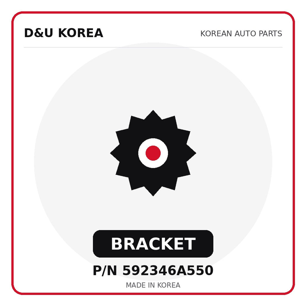 Genuine Mobis BRACKET 592346A550 - Korean auto parts from D&U Korea
