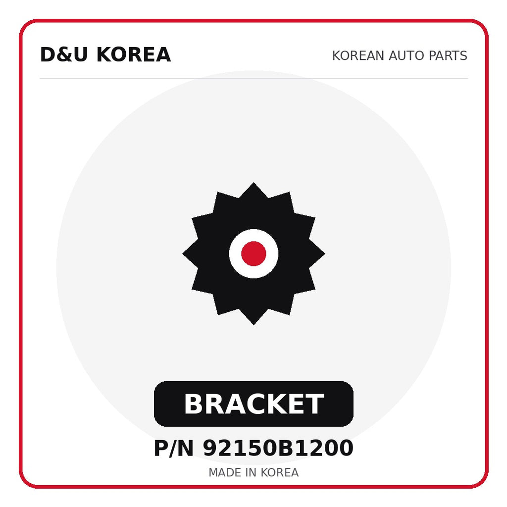Genuine Mobis BRACKET 92150B1200 - Korean auto parts from D&U Korea