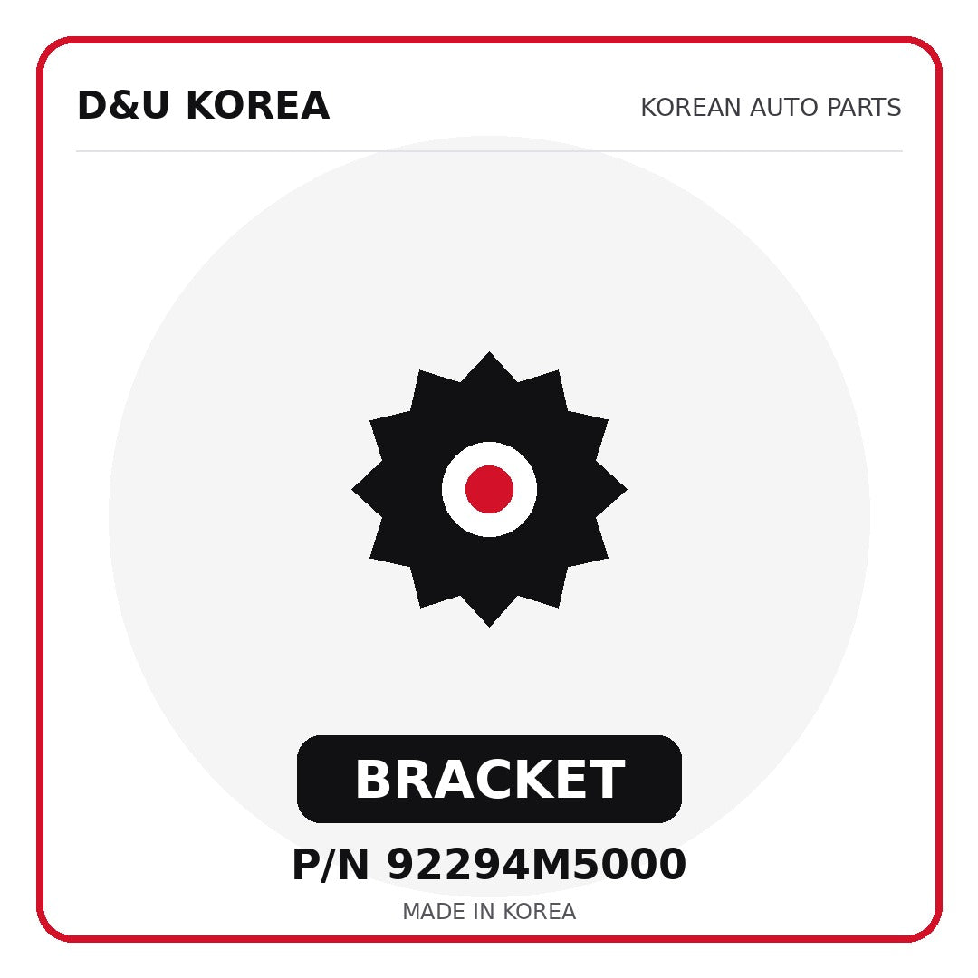 Genuine Mobis BRACKET 92294M5000 - Korean auto parts from D&U Korea