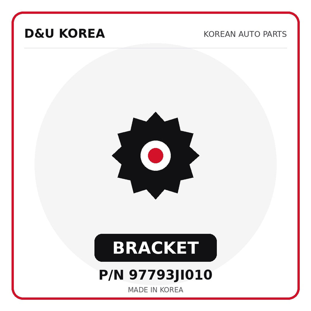 Genuine Mobis BRACKET 97793JI010 - Korean auto parts from D&U Korea