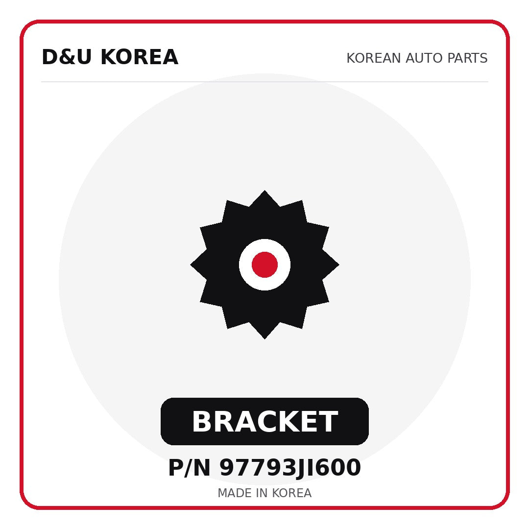 Genuine Mobis BRACKET 97793JI600 for Korean vehicles | D&U Korea