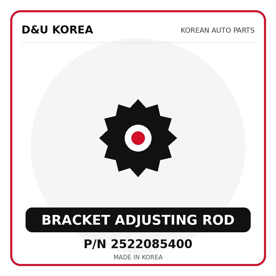 Genuine Mobis BRACKET ADJUSTING ROD 2522085400 - Korean auto parts from D&U Korea