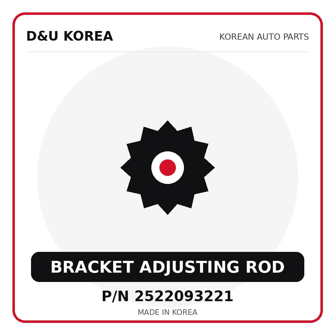 Genuine Mobis BRACKET ADJUSTING ROD 2522093221 - Korean auto parts from D&U Korea