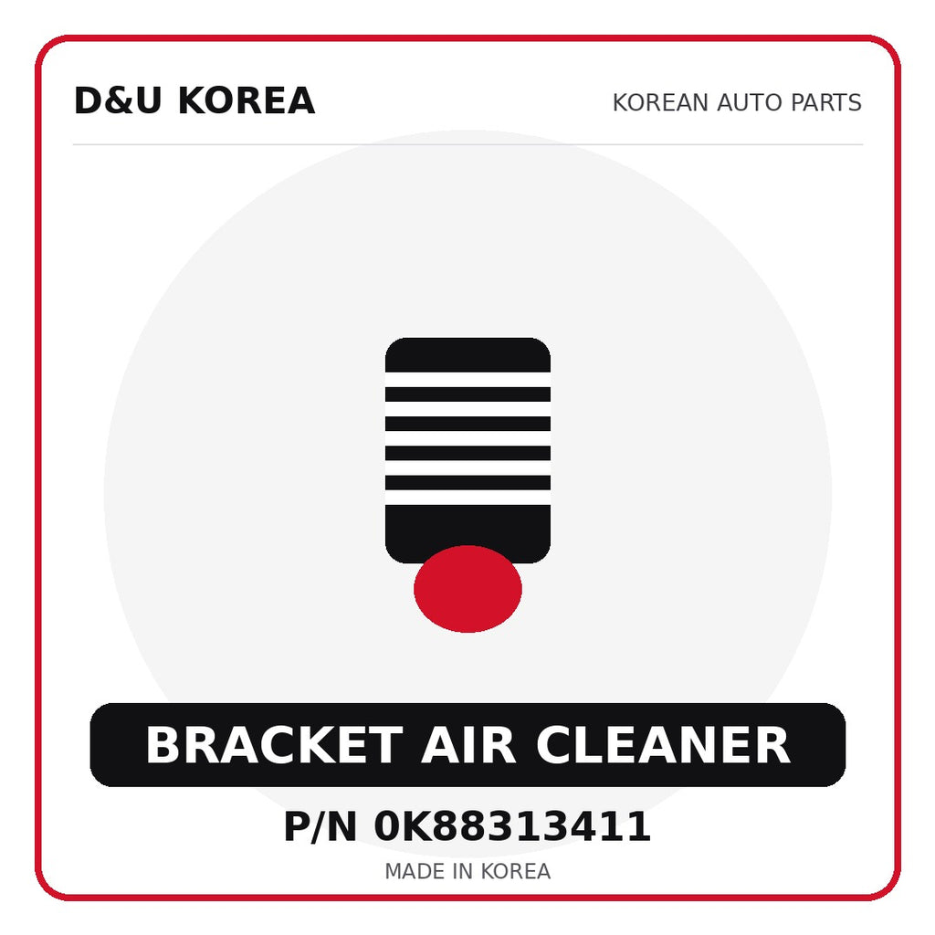Genuine Mobis BRACKET AIR CLEANER 0K88313411 - Korean auto parts from D&U Korea
