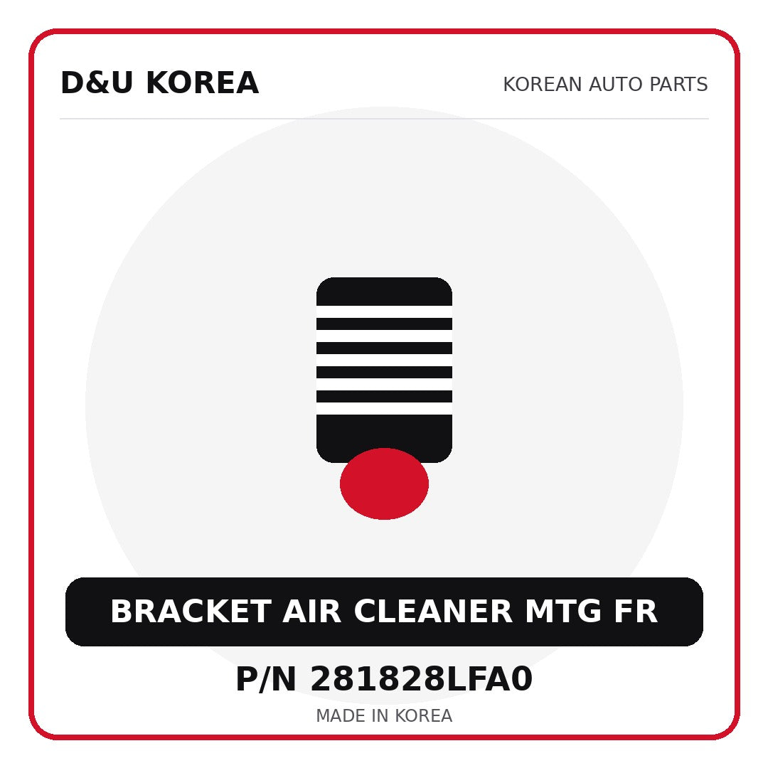 Genuine Mobis BRACKET AIR CLEANER MTG FR 281828LFA0 - Korean auto parts from D&U Korea