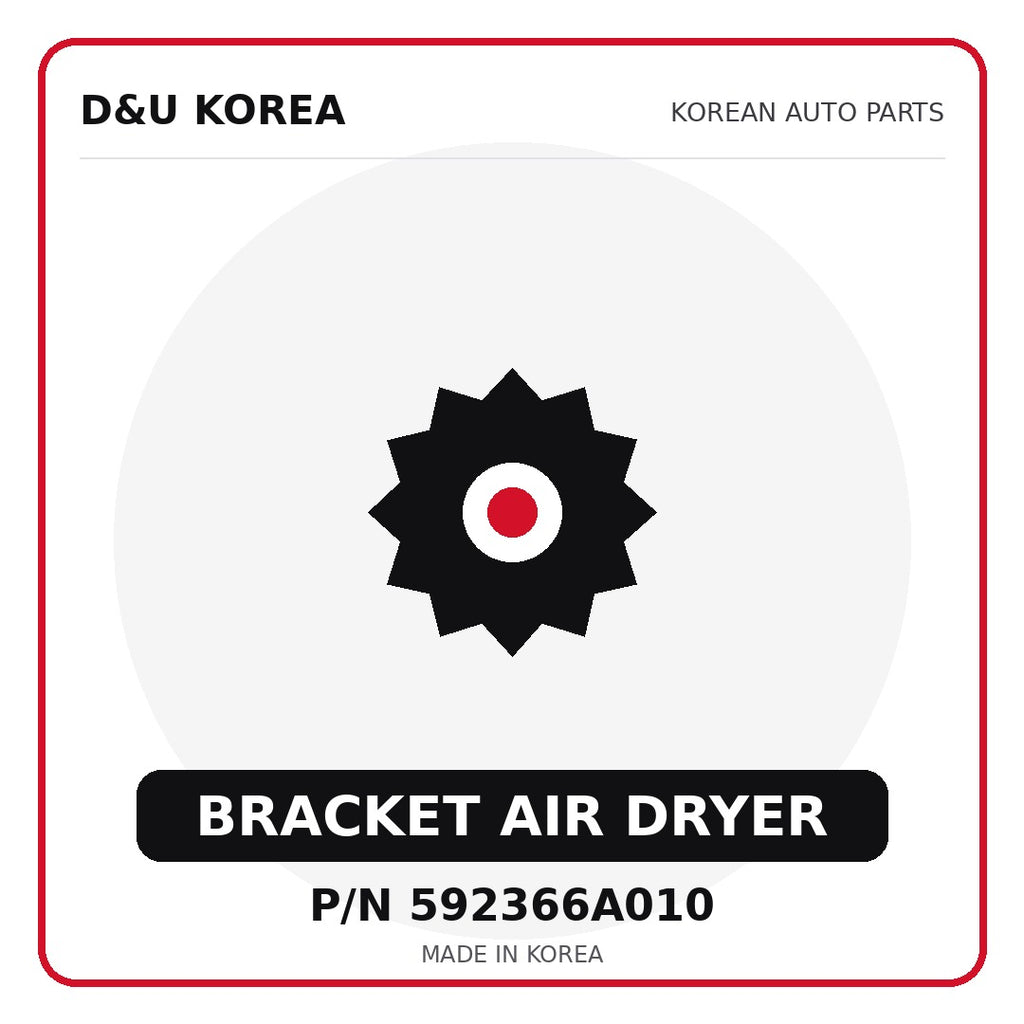 Genuine Mobis BRACKET AIR DRYER 592366A010 for Korean vehicles | D&U Korea