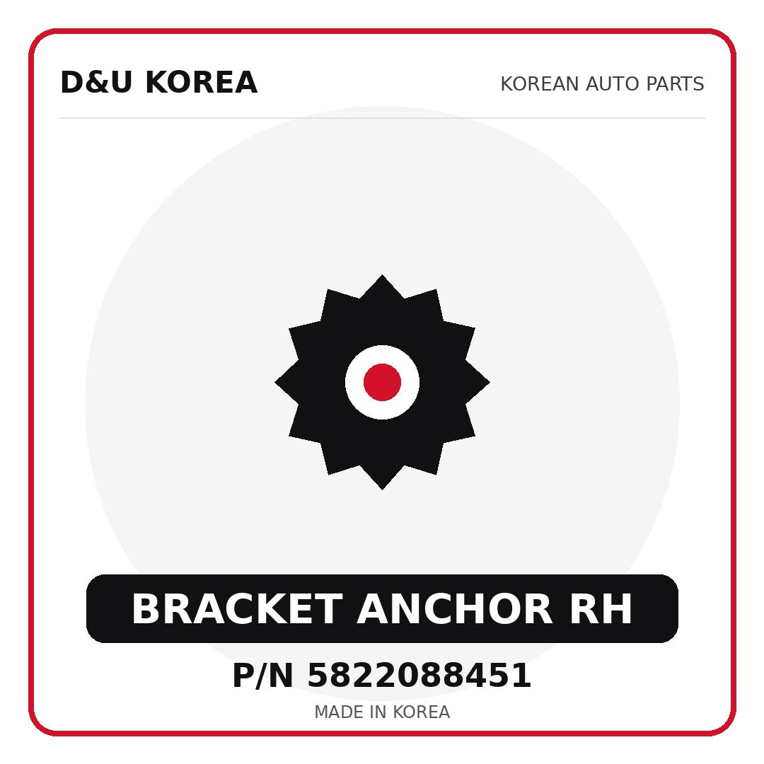 Genuine Mobis BRACKET ANCHOR RH 5822088451 - Korean auto parts from D&U Korea