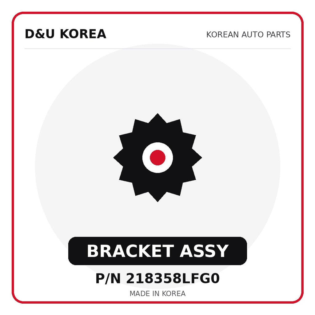 Genuine Mobis BRACKET ASSY 218358LFG0 - Korean auto parts from D&U Korea