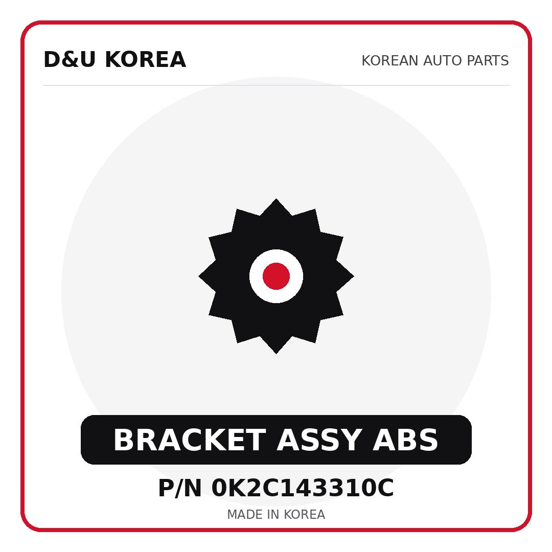 Genuine Mobis BRACKET ASSY ABS 0K2C143310C - Korean auto parts from D&U Korea