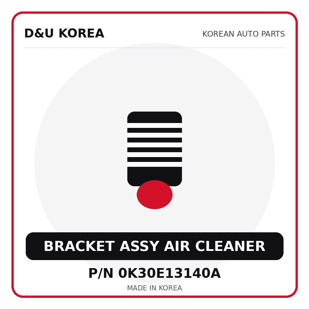 Genuine Mobis BRACKET ASSY AIR CLEANER 0K30E13140A - Korean auto parts from D&U Korea