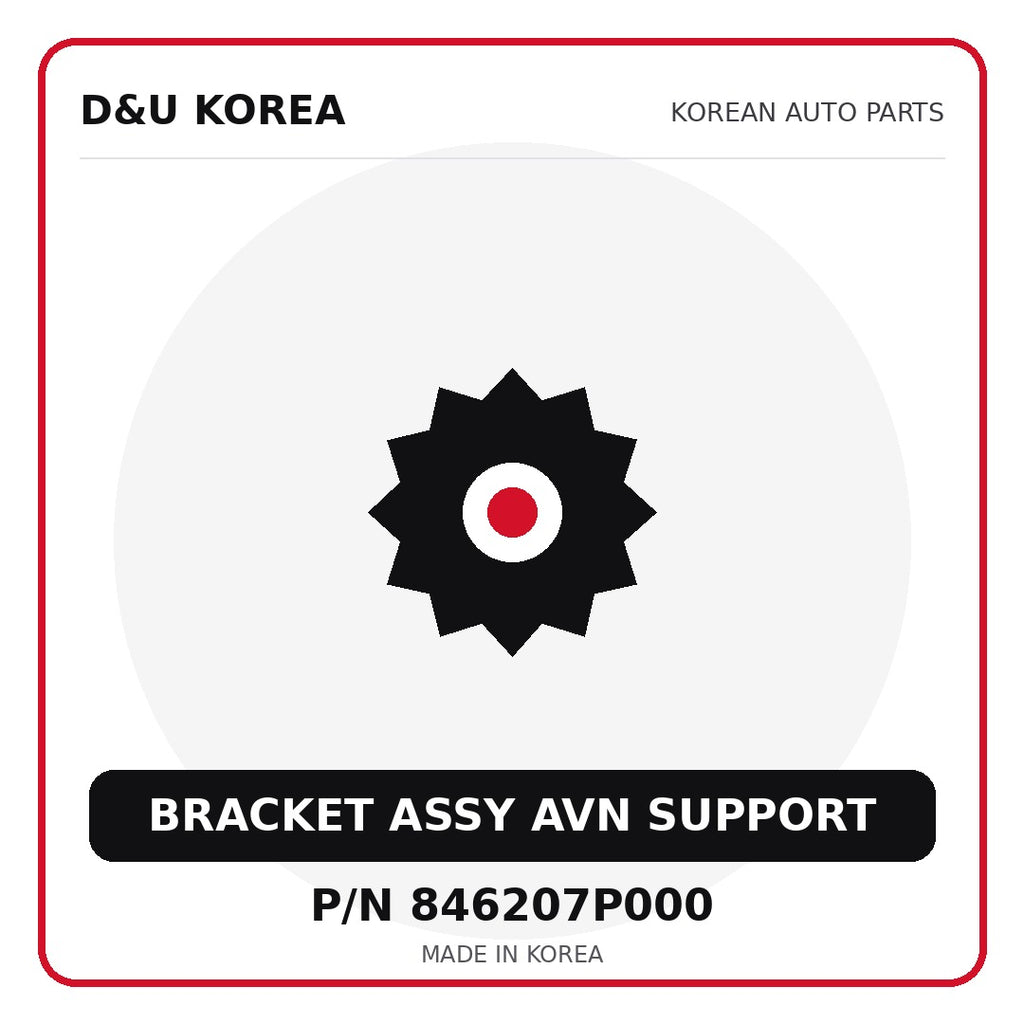 Genuine Mobis BRACKET ASSY AVN SUPPORT 846207P000 - Korean auto parts from D&U Korea