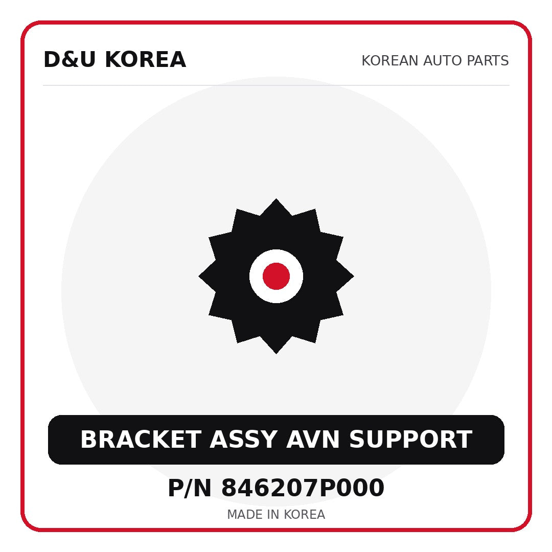 Genuine Mobis BRACKET ASSY AVN SUPPORT 846207P000 - Korean auto parts from D&U Korea